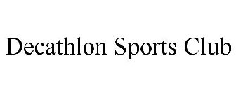 DECATHLON SPORTS CLUB