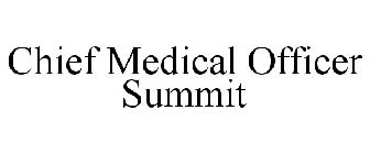 CHIEF MEDICAL OFFICER SUMMIT