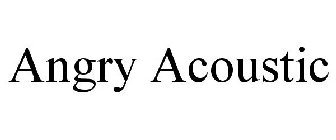 ANGRY ACOUSTIC
