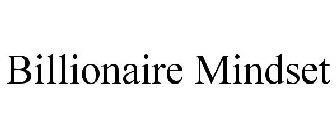 BILLIONAIRE MINDSET