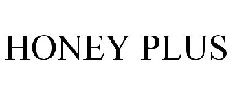 HONEY PLUS