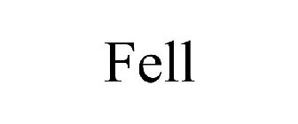 FELL