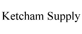 KETCHAM SUPPLY