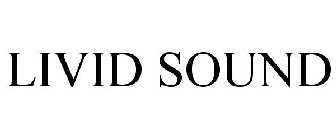LIVID SOUND