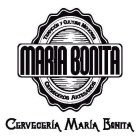 MARIA BONITA TRADICIÓN Y CULTURA MEXICANA CERVECEROS ARTESANOS CERVECERÍA MARIA BONITA