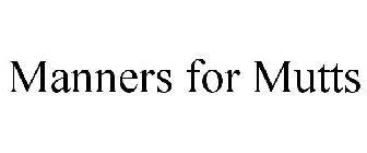 MANNERS FOR MUTTS