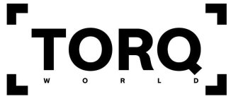 TORQ WORLD