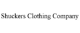 SHUCKERS CLOTHING COMPANY