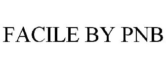 FACILE BY PNB