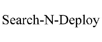 SEARCH-N-DEPLOY