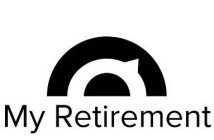 MY RETIREMENT