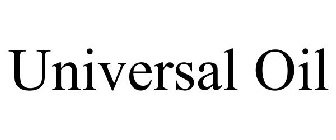 UNIVERSAL OIL