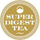 SUPER DIGEST TEA