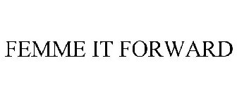 FEMME IT FORWARD