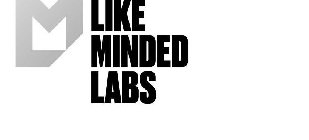 M LIKE MINDED LABS