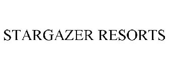 STARGAZER RESORTS