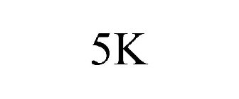 5K