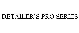 DETAILER'S PRO SERIES