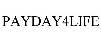PAYDAY4LIFE