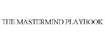 THE MASTERMIND PLAYBOOK