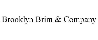 BROOKLYN BRIM & COMPANY