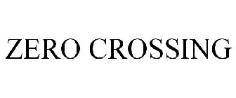 ZERO CROSSING