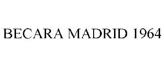 BECARA MADRID 1964