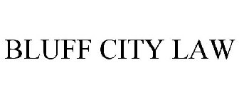 BLUFF CITY LAW