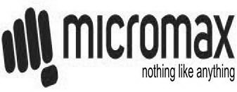 MICROMAX NOTHING LIKE ANYTHING