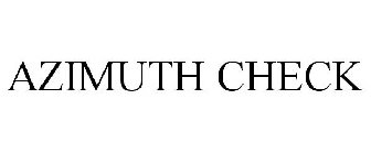 AZIMUTH CHECK