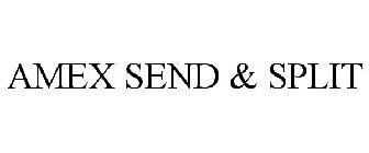AMEX SEND & SPLIT