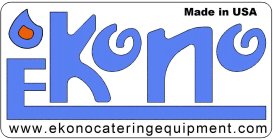 MADE IN USA EKONO  WWW.EKONOCATERINGEQUIPMENT.COM