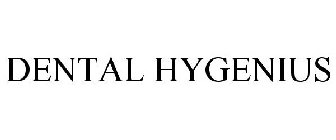 DENTAL HYGENIUS