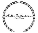 S'ME COLLECTIONS SIMPLI ME