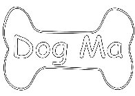 DOG MA