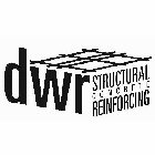 DWR STRUCTURAL CONCRETE REINFORCING