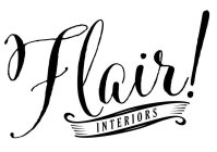 FLAIR! INTERIORS