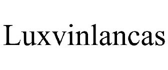 LUXVINLANCAS