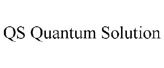 QS QUANTUM SOLUTION