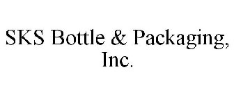 SKS BOTTLE & PACKAGING, INC.