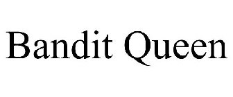 BANDIT QUEEN