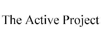 THE ACTIVE PROJECT