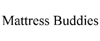 MATTRESS BUDDIES