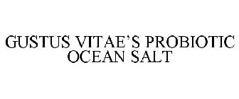 GUSTUS VITAE'S PROBIOTIC OCEAN SALT