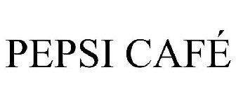 PEPSI CAFÉ