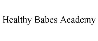 HEALTHY BABES ACADEMY