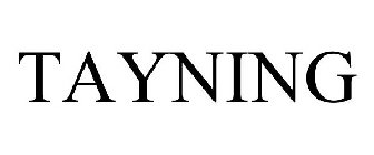 TAYNING