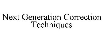 NEXT GENERATION CORRECTION TECHNIQUES