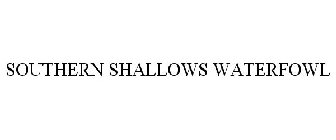 SOUTHERN SHALLOWS WATERFOWL