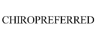 CHIROPREFERRED